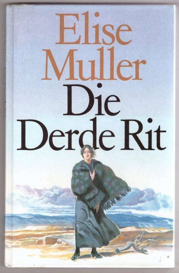 Die Derde rit -- Elise Muller