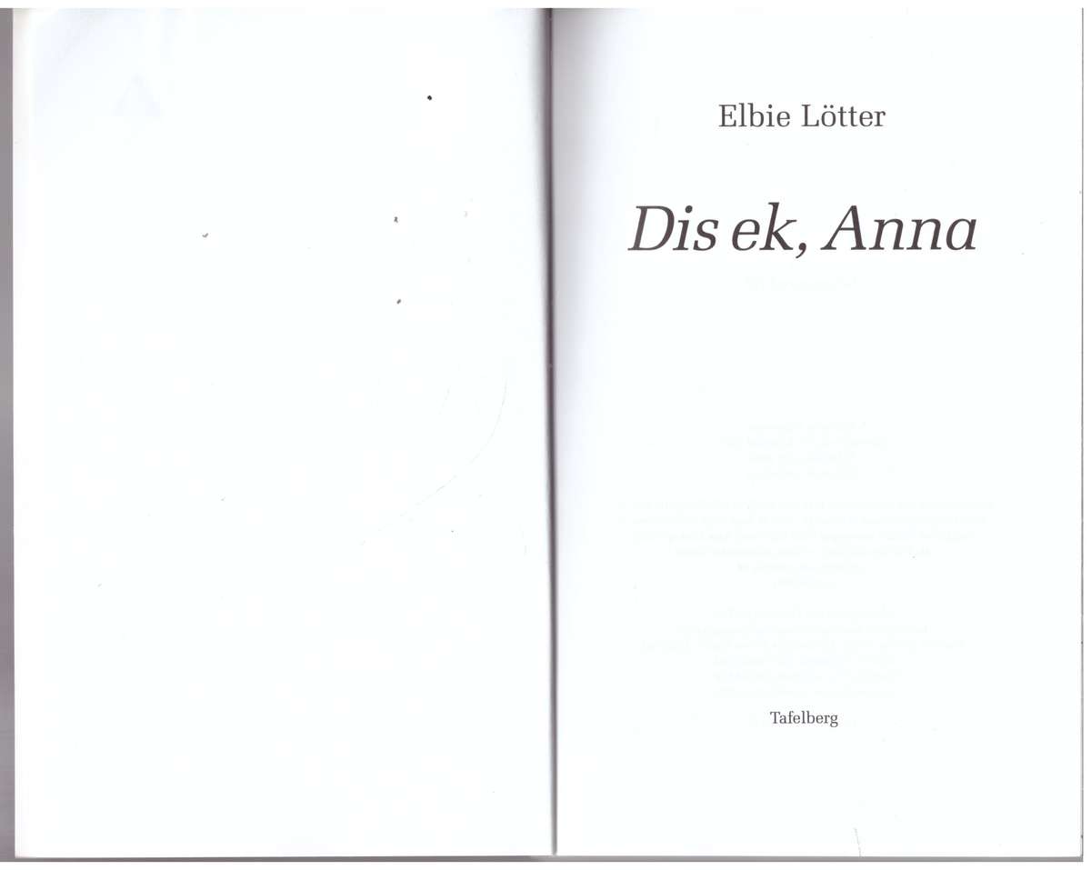Dis ek, Anna -- Elbie Lötter