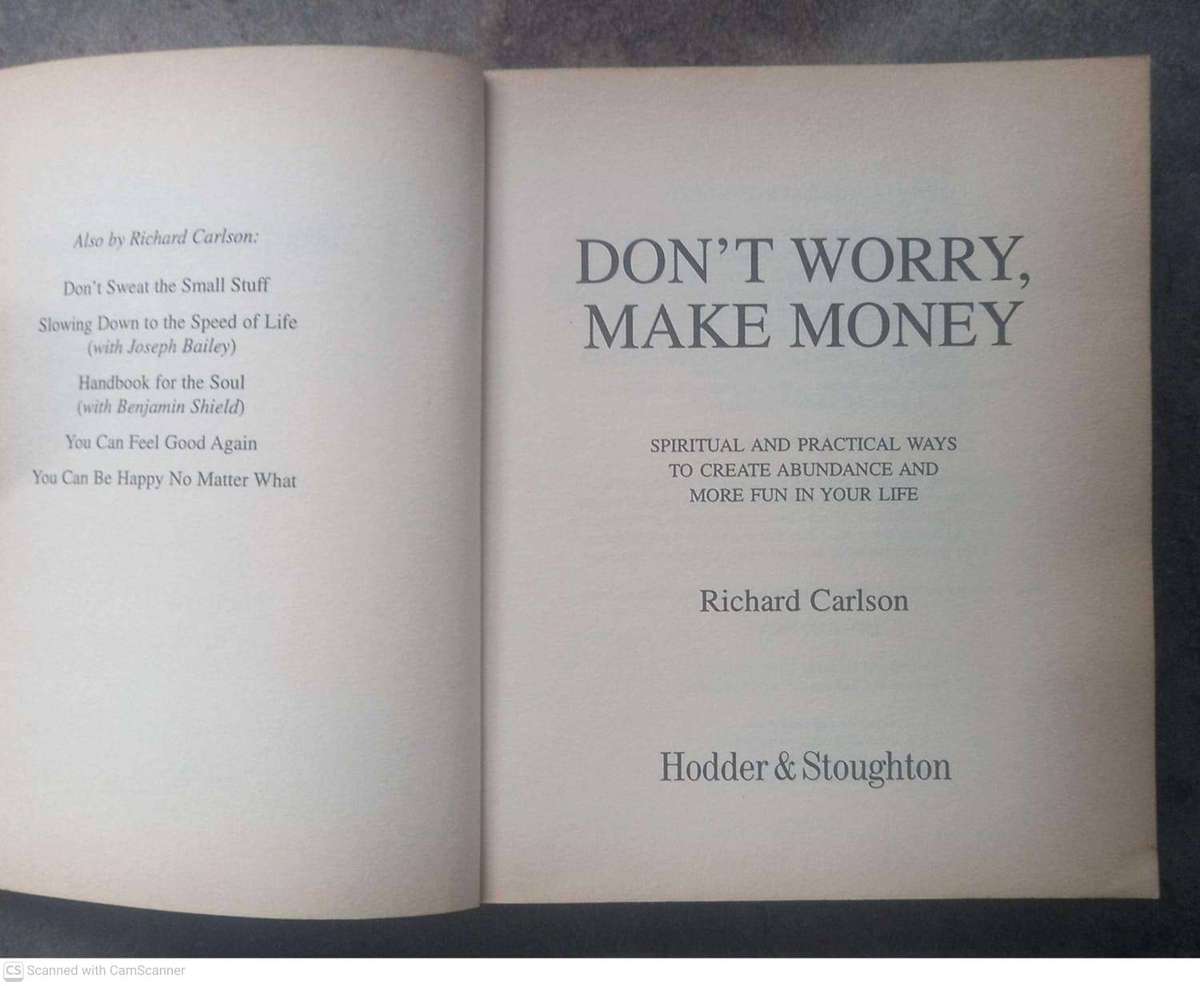 Don't Worry Make Money -- Richard Carlson