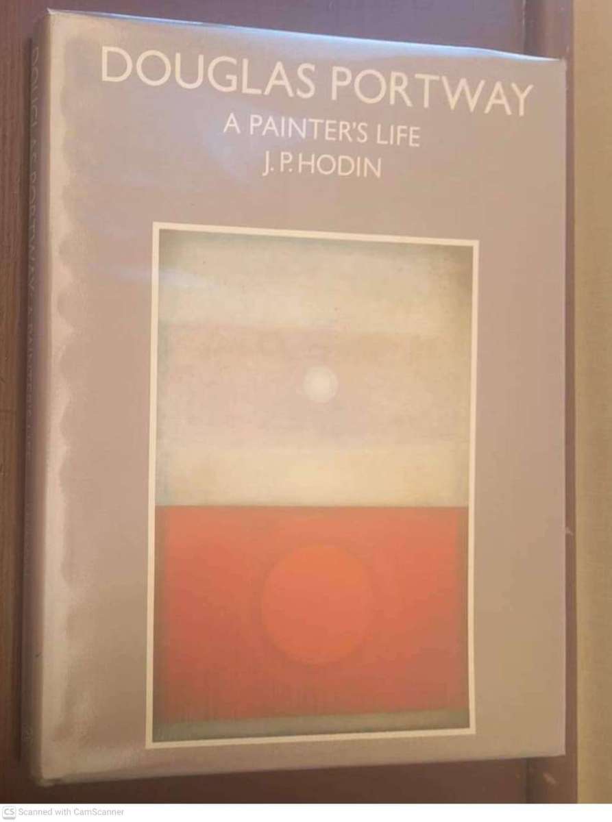 Douglas Portway: A Painter's Life  --  J. P. Hodin