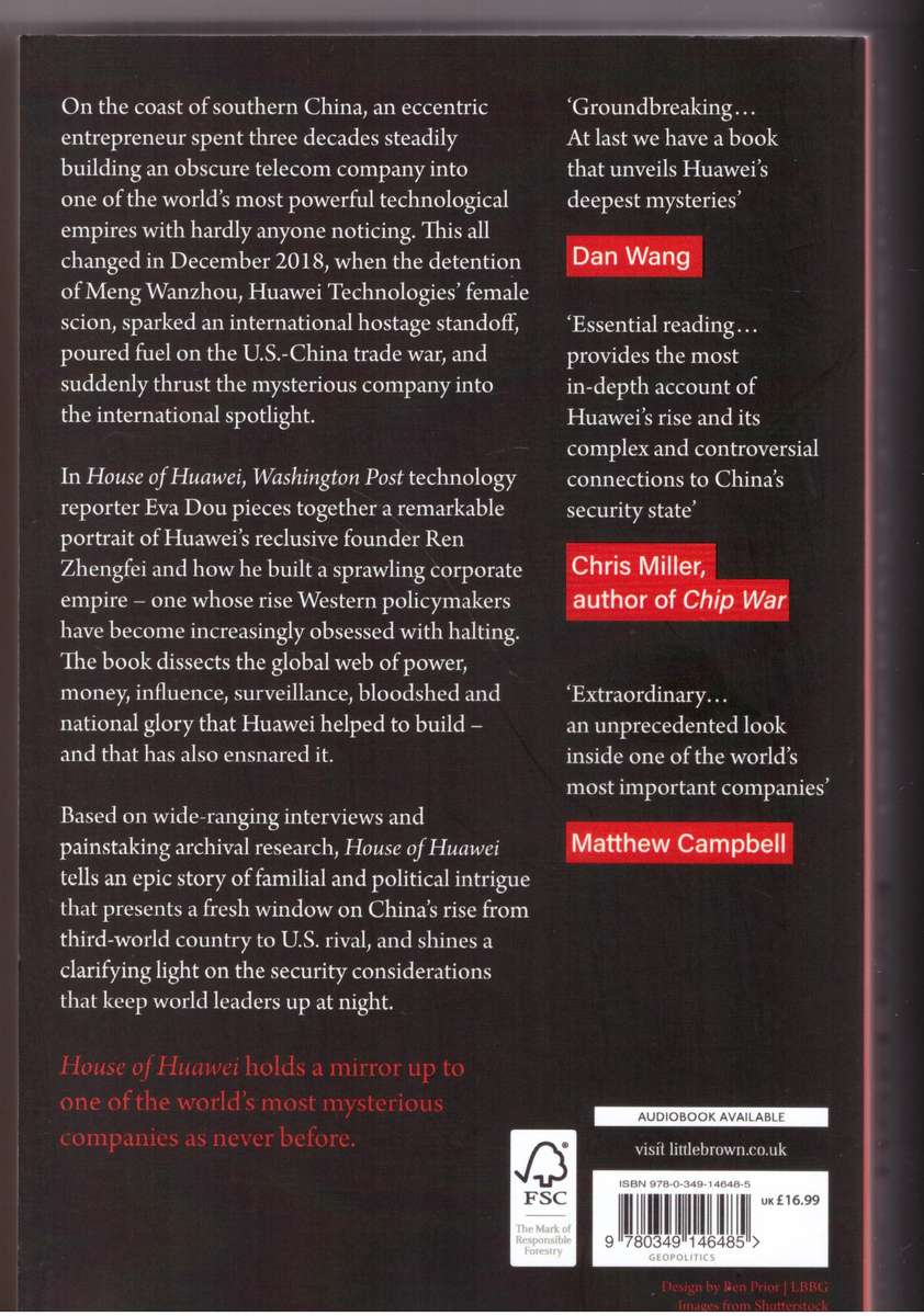 House of Huawei: Inside the Secret World of China's Most Powerful Company - Eva Dou