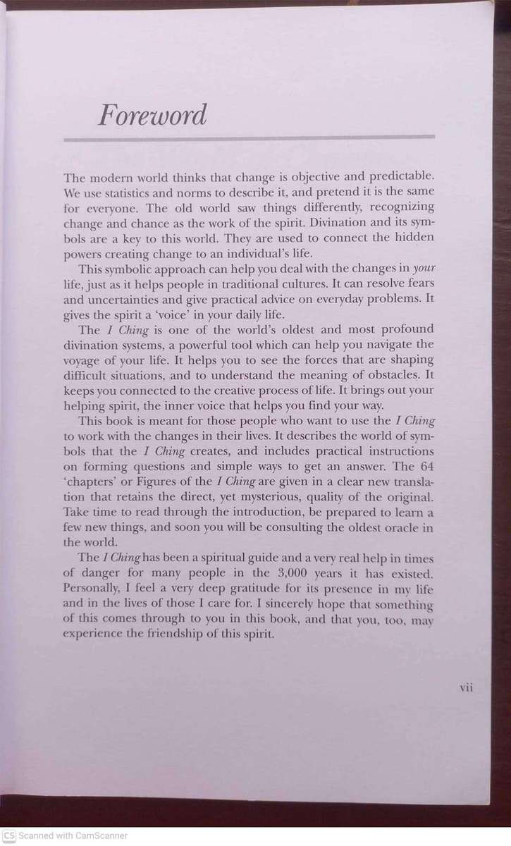 How to use the I Ching: a guide to working with the oracle of change --Stephen Karcher