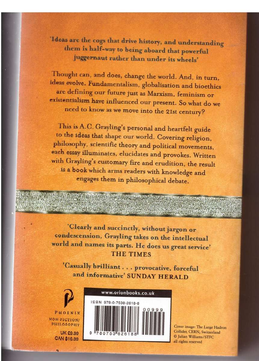 Ideas That Matter: A Personal Guide for the 21st Century - A.C. Grayling