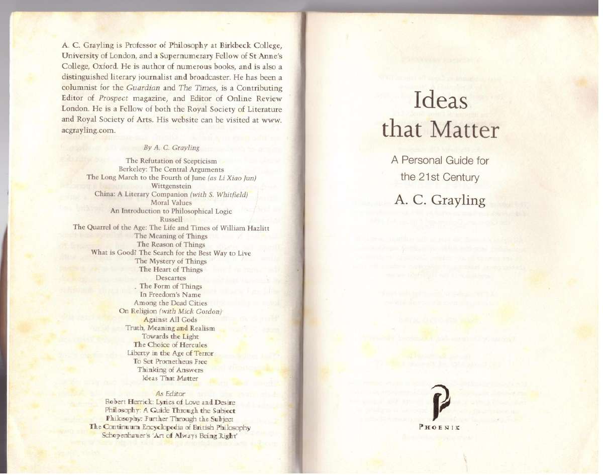 Ideas That Matter: A Personal Guide for the 21st Century - A.C. Grayling