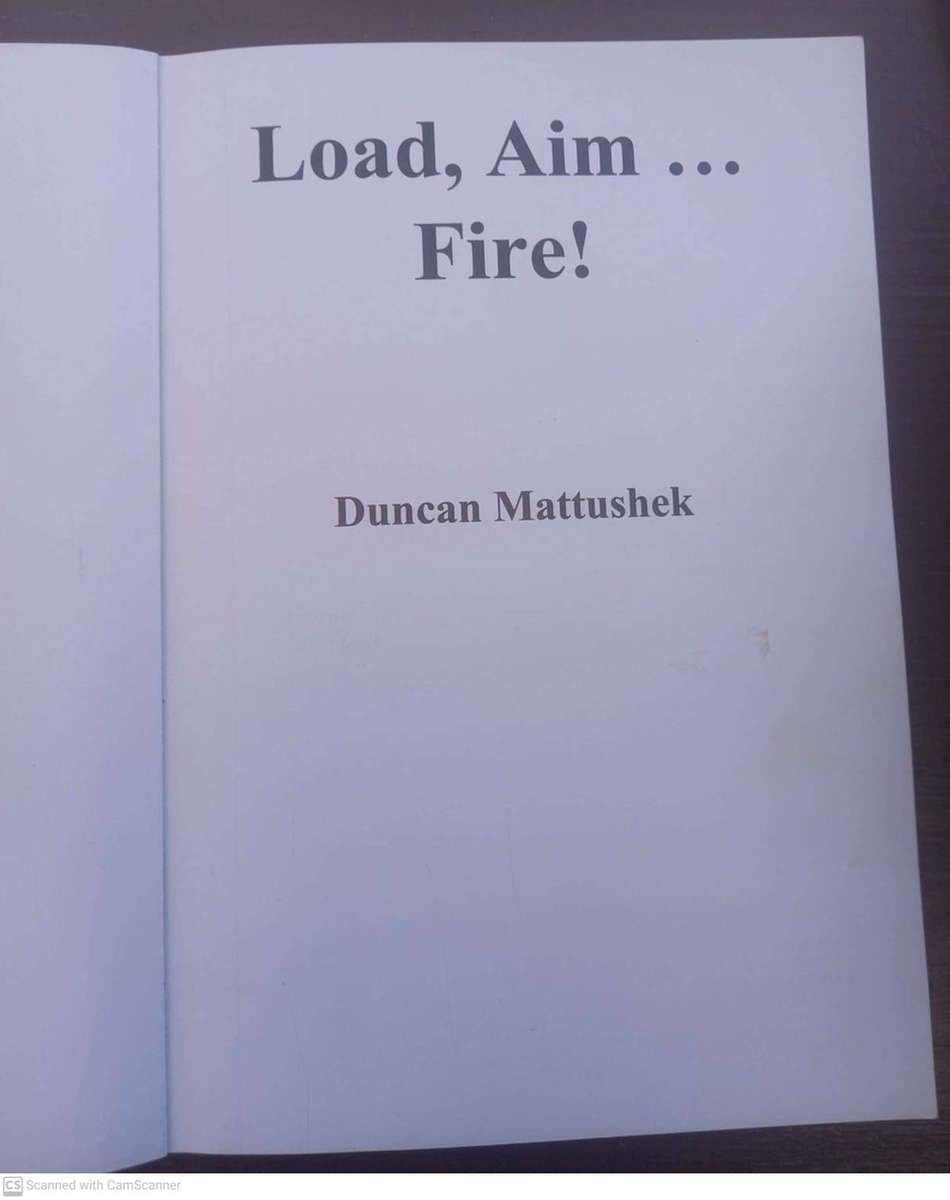 Load, Aim... Fire - Duncan Mattushek