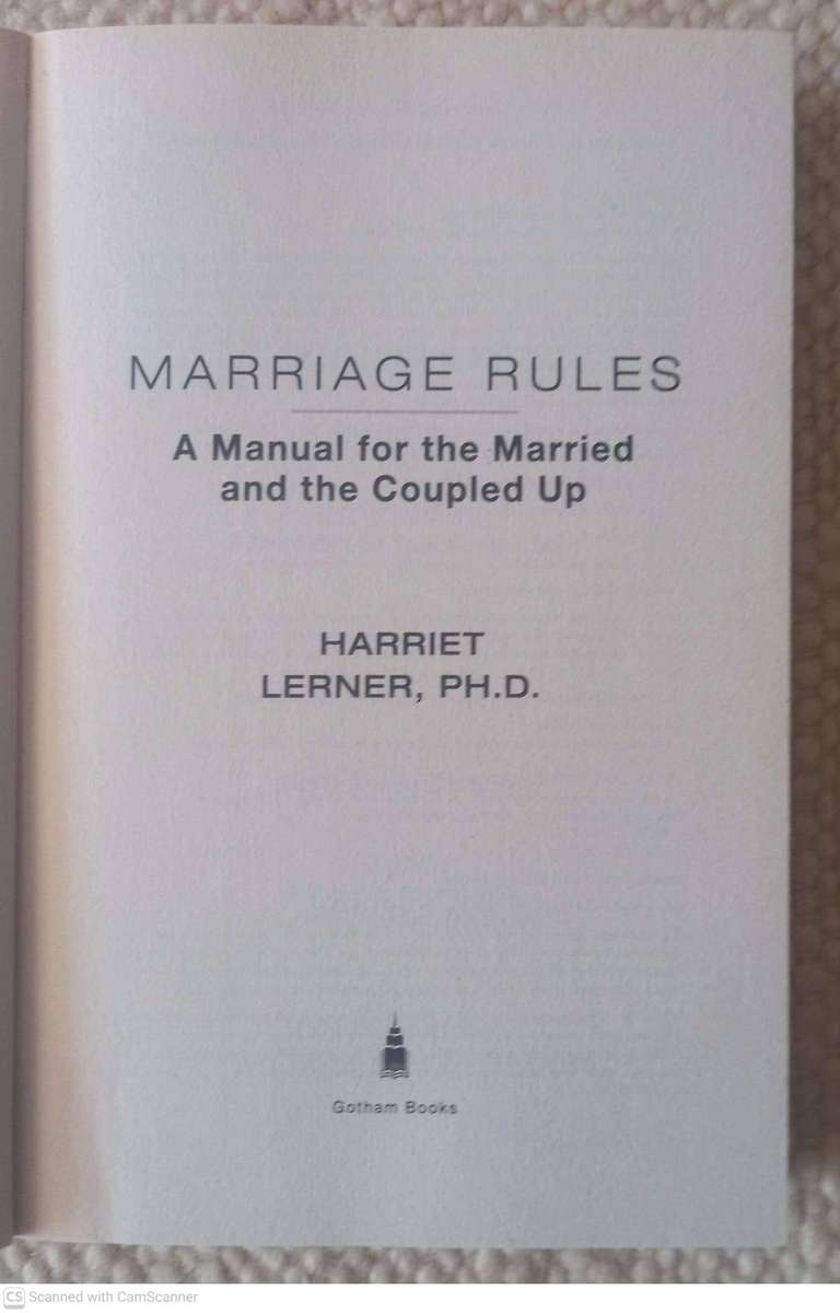 Marriage Rules: A Manual for the Married and the Coupled Up -- Harriet Lerner