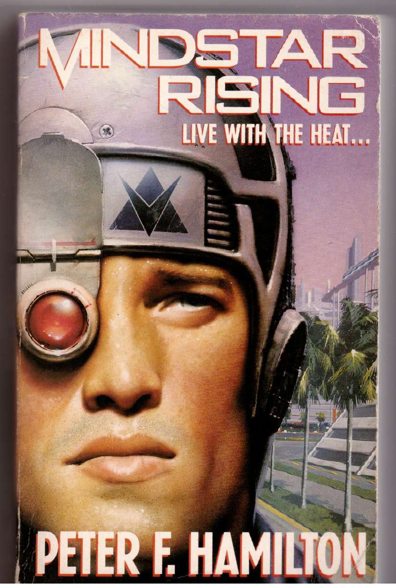 Mindstar Rising - Peter F. Hamilton