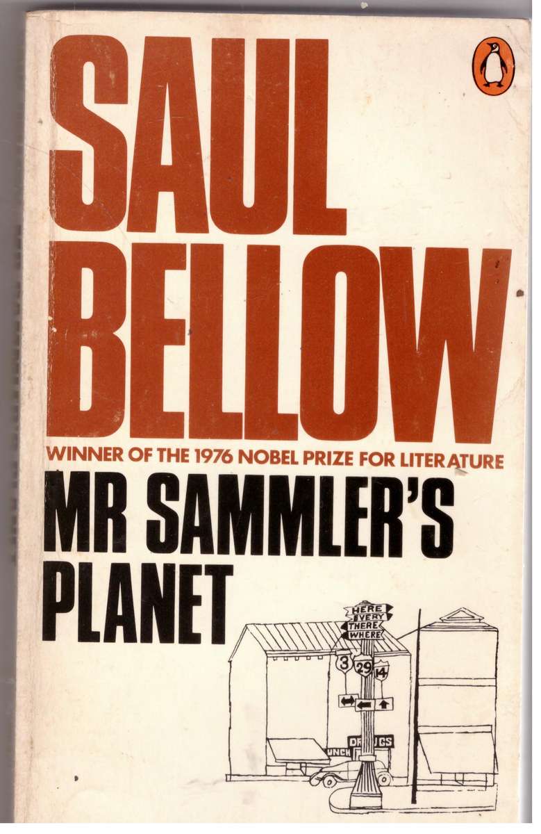Mr Sammler's Planet -- Saul Bellow