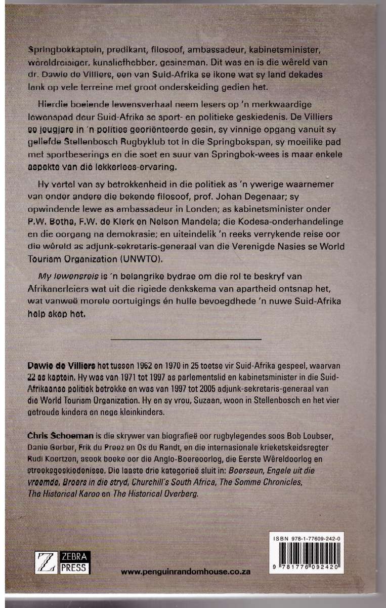 My lewensreis: Springbok, politikus, diplomaat -- Dawie De Villiers, Chris Schoeman