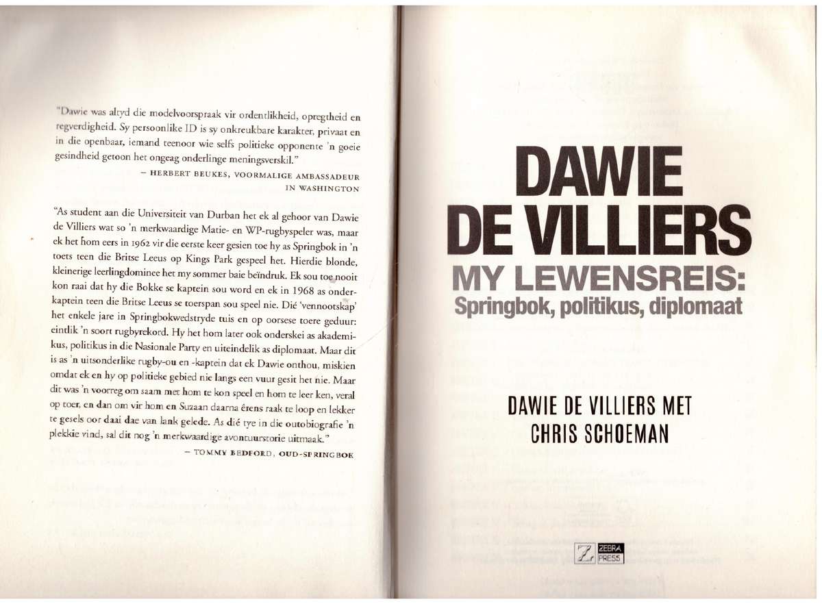 My lewensreis: Springbok, politikus, diplomaat -- Dawie De Villiers, Chris Schoeman