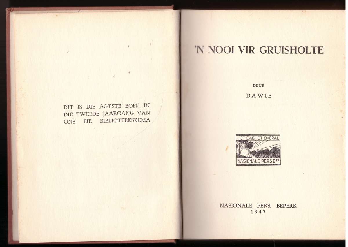 Nooi vir Gruisholte -- Dawie