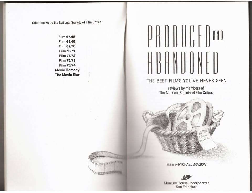 Produced and Abandoned: The Best Films You'Ve Never Seen -- Michael Sragow