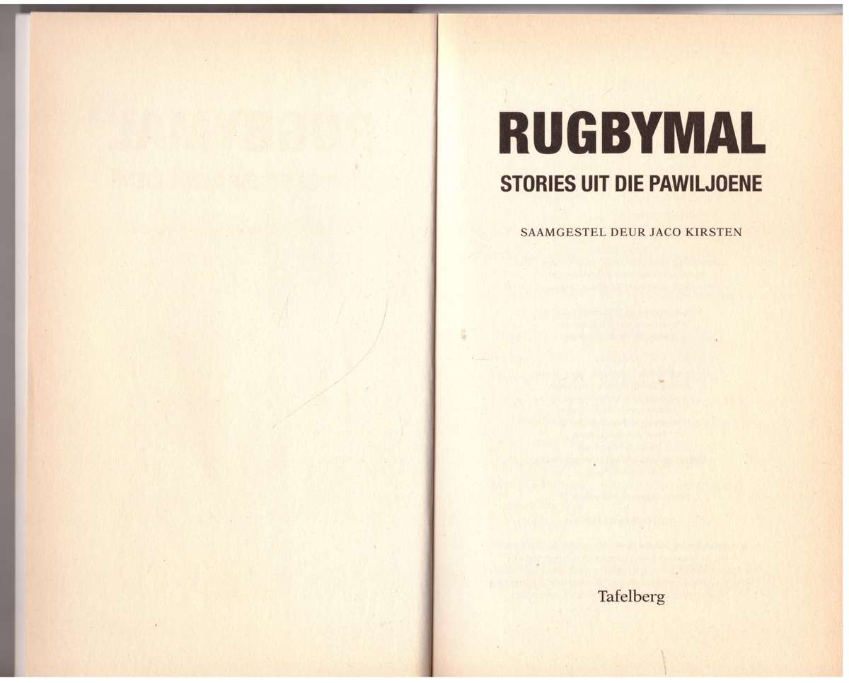 Rugbymal: stories uit die pawiljoene  Jaco Kirsten