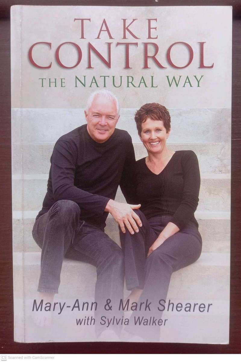 Take Control the Natural Way - Mary-Ann & Mark Shearer with Sylvia Walker