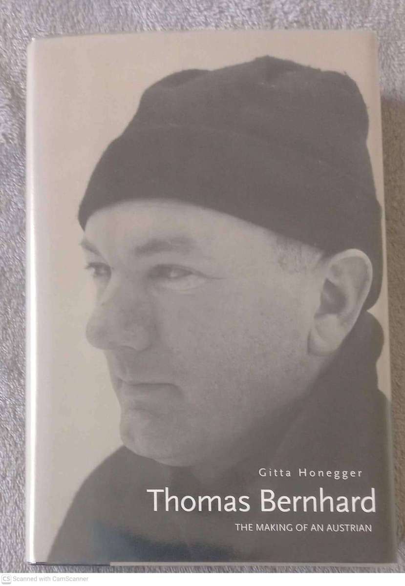 Thomas Bernhard: The Making of an Austrian -- Gitta Honeg