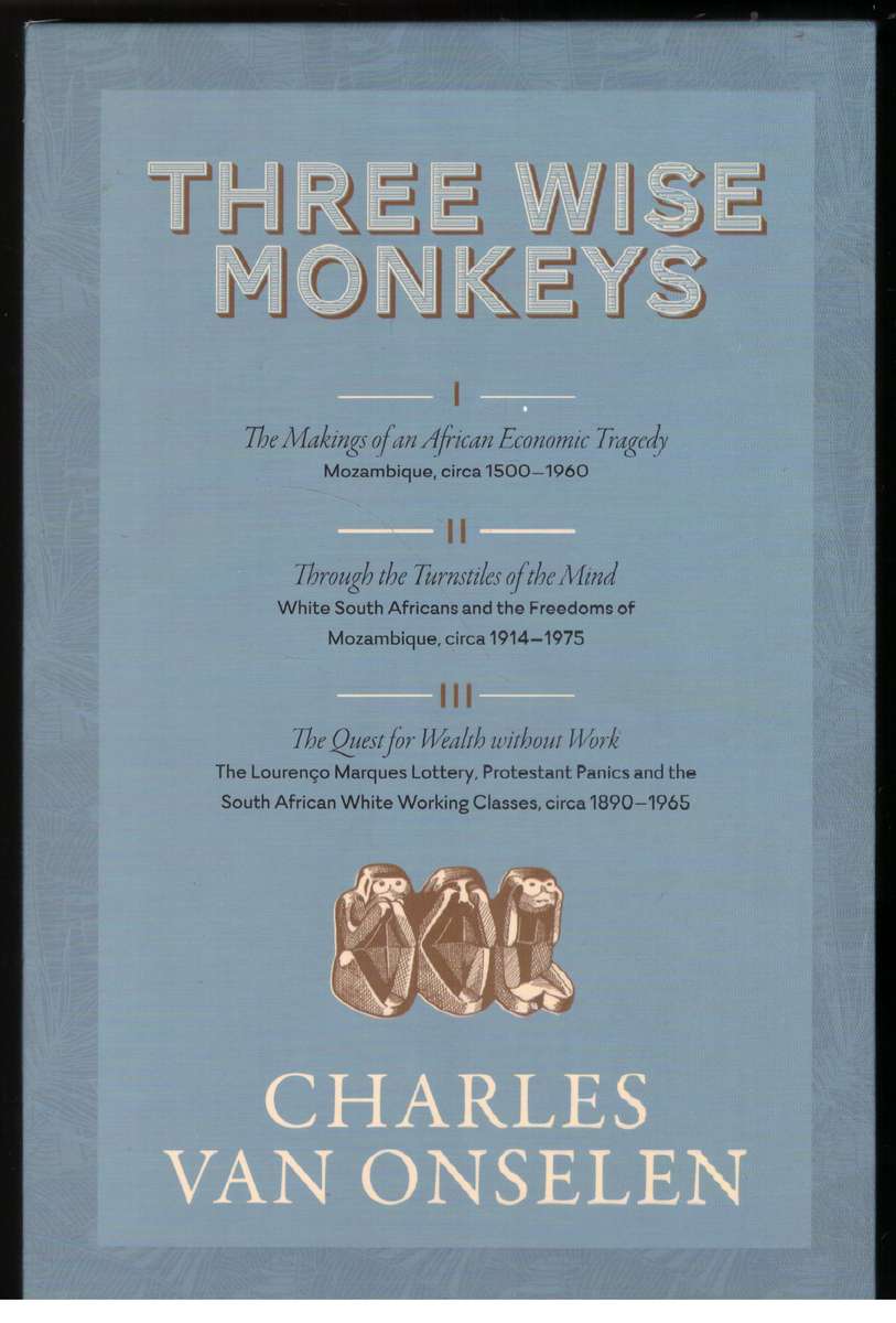 Three Wise Monkeys - Charles Van Onselen