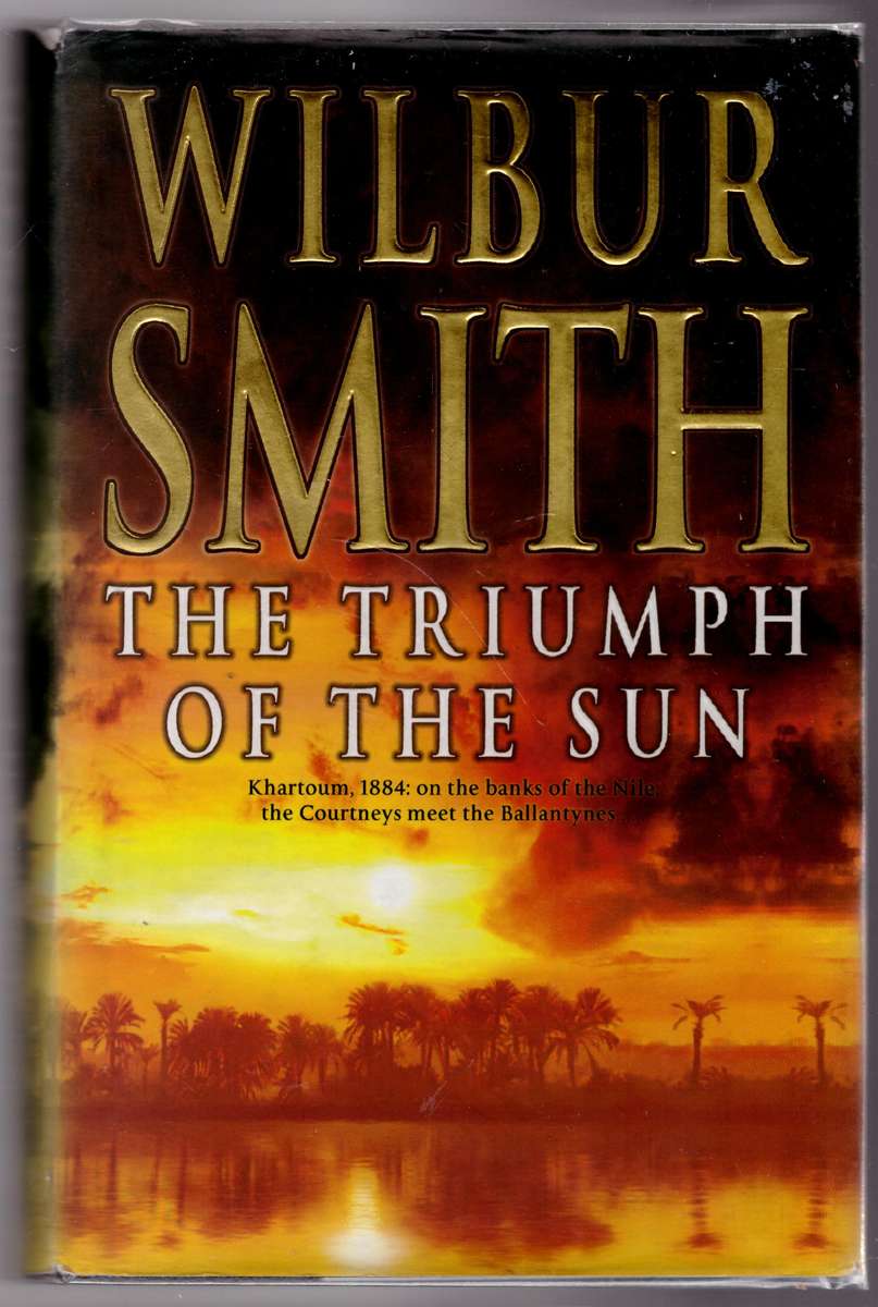 The Triumph of the Sun --  Wilbur Smith