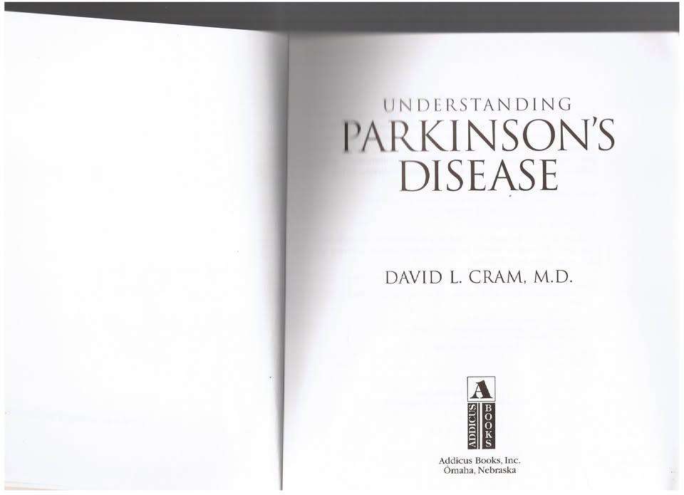 Understanding Parkinson`s Disease: A Guide -- David L. Cram