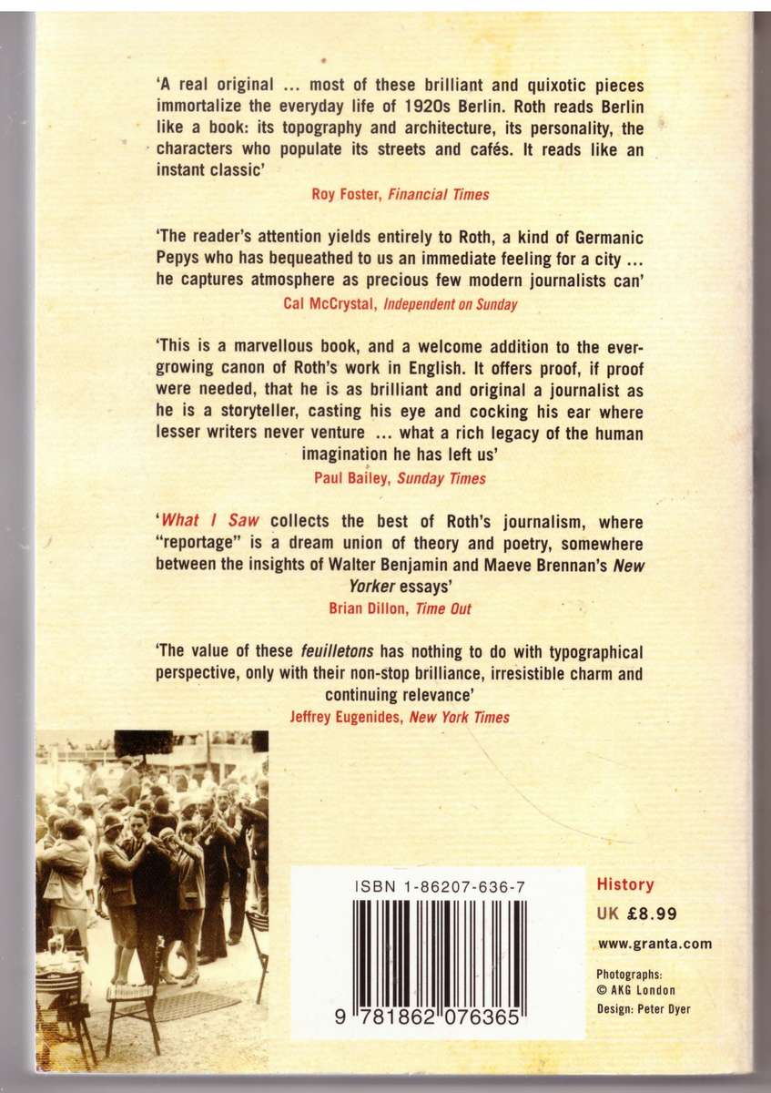 What I Saw: Reports From Berlin 1920-33 - Joseph Roth