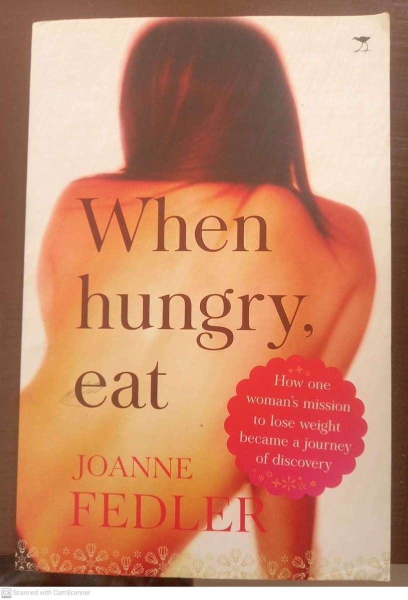 When Hungry, Eat  --  Joanne Fedler