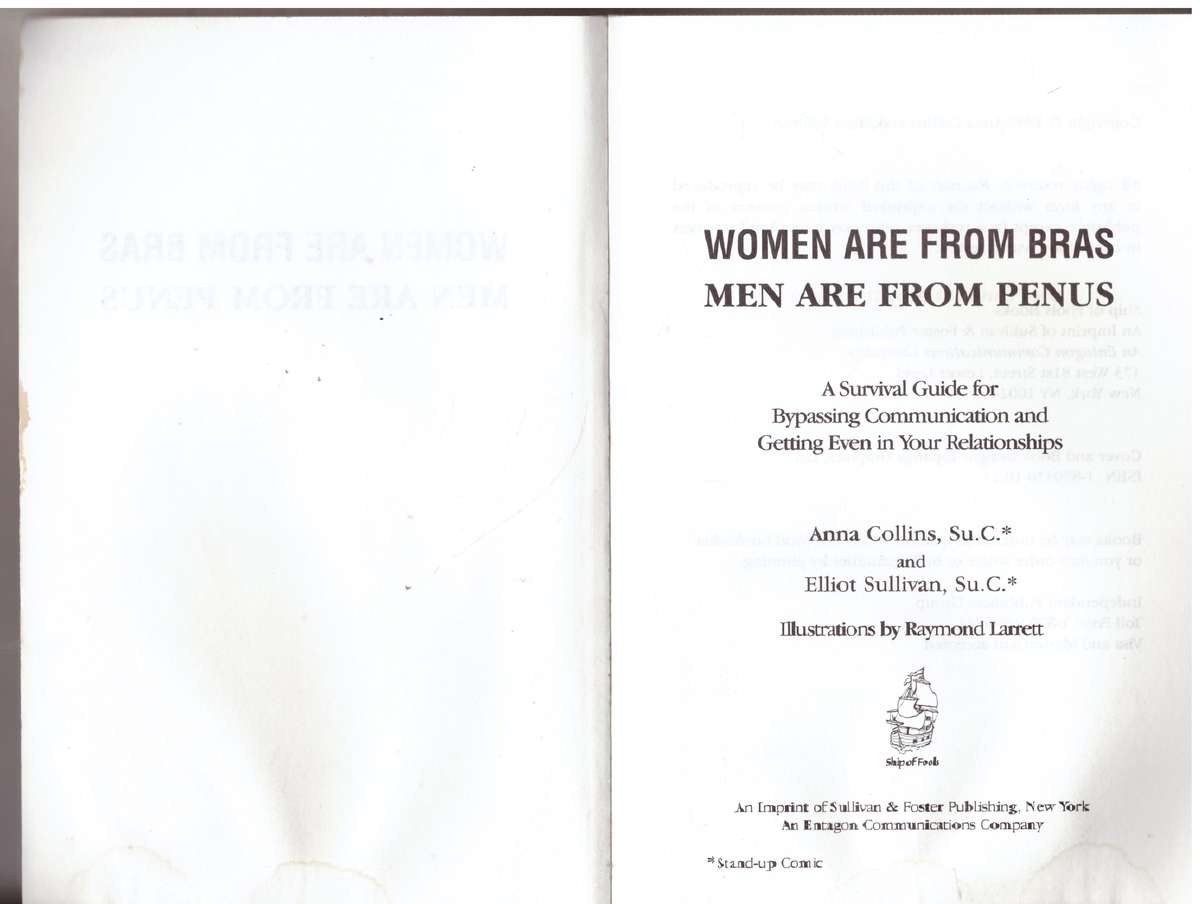 Women are from Bras, Men are from Penus  --  Anna Collins, Elliot Sullivan