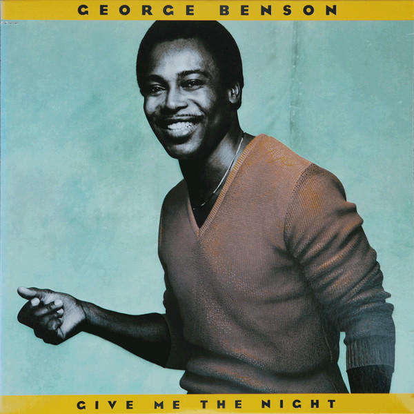 George Benson  Give Me The Night - Vinyl