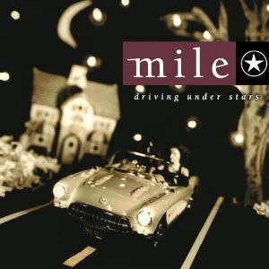 CD - Mile - Driving Under Stars
