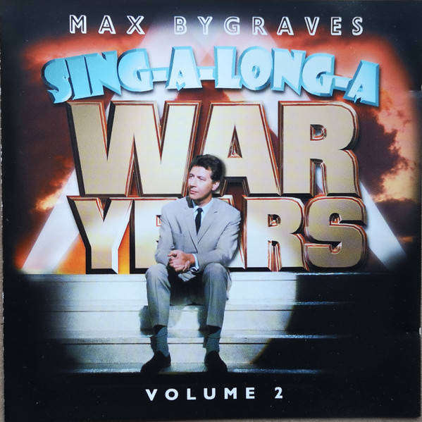 CD - Max Bygraves - Sing-A-Long-A War Years - Vol.2