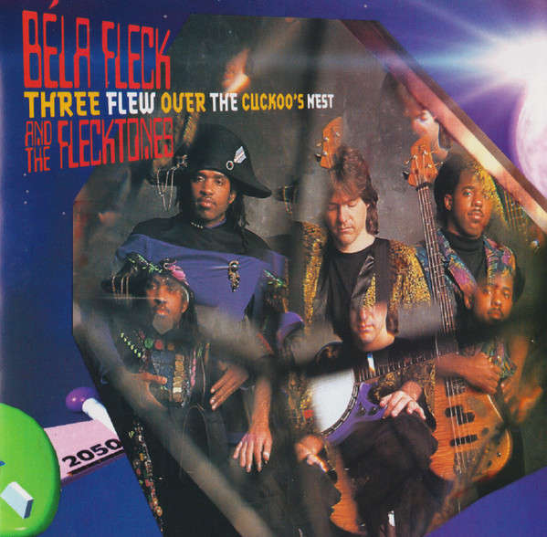 CD - Béla Fleck And The Flecktones - Three Flew Over The Cuckoo's Nest