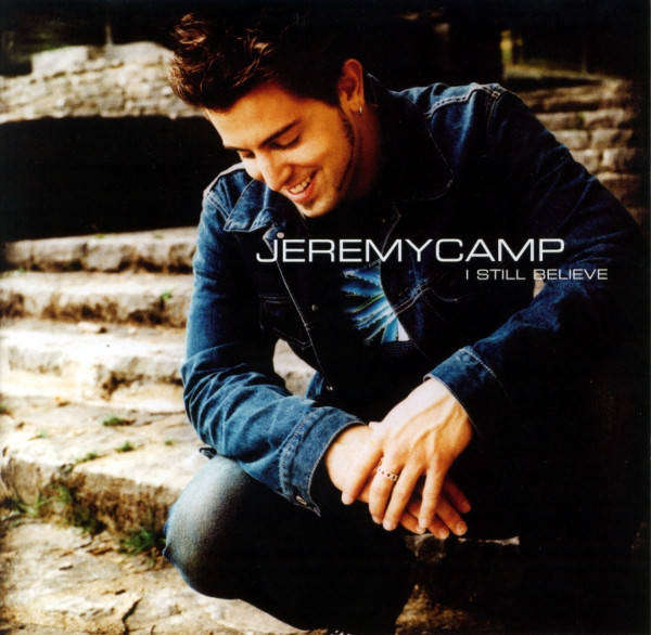 CD - Jeremy Camp - I Still Believe (New Sealed)