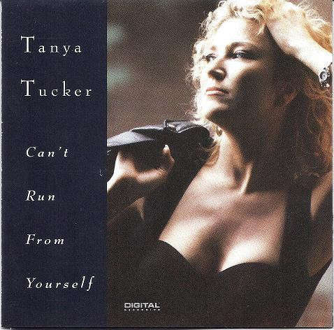 CD - Tanya Tucker - Can't Run From Yourself