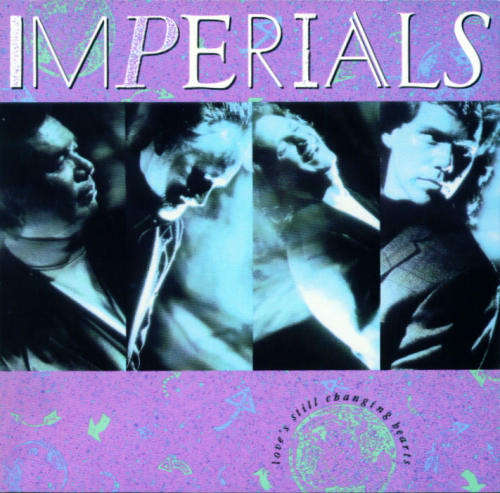 CD - Imperials - Love's Still Changing Hearts