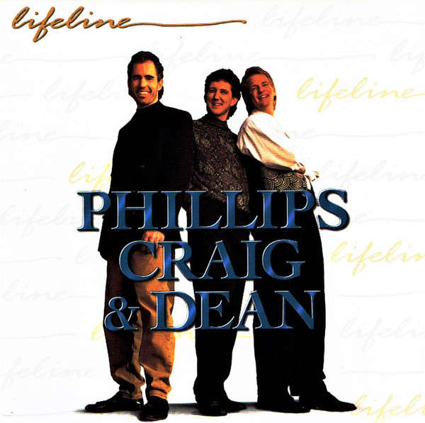 CD - Phillips, Craig & Dean  Lifeline