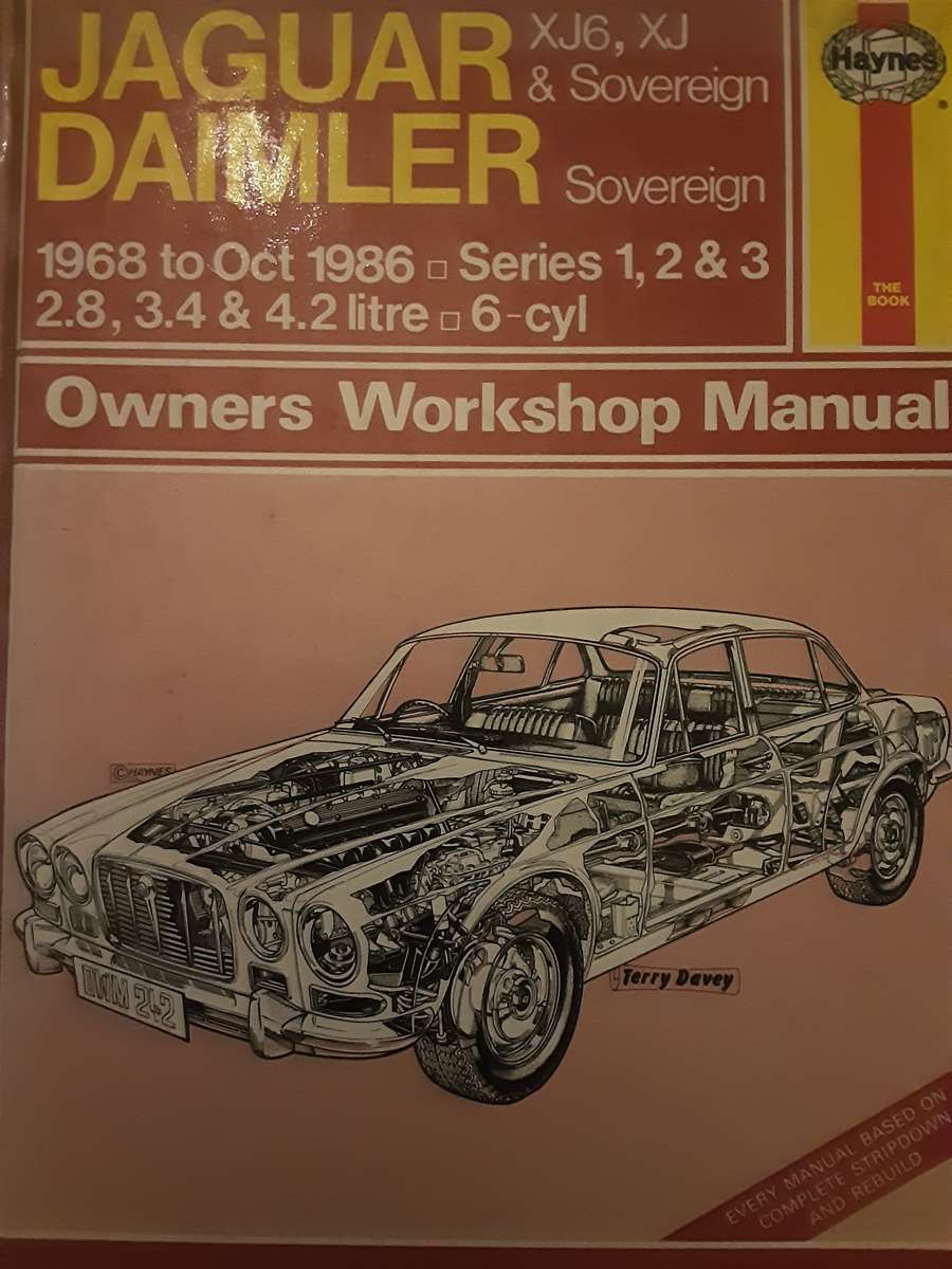 Jaguar / Daimler XJ6, XJ and Sovereign 1968 to 1986 Owners Workshop Manual  by Haynes