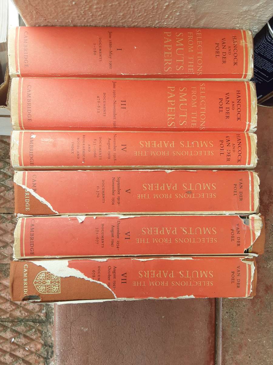 Selections from Smuts Papers 6 volumes 1,3,4,5,6,7 (vol 2 missing) edited by Hancock & VA Der Poel