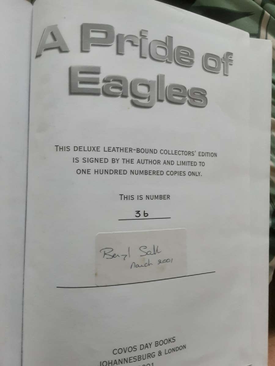 A Pride of Eagles The Definitive History of the Rhodesian Air Force 1920 1980 by Beryl Salt 36/100