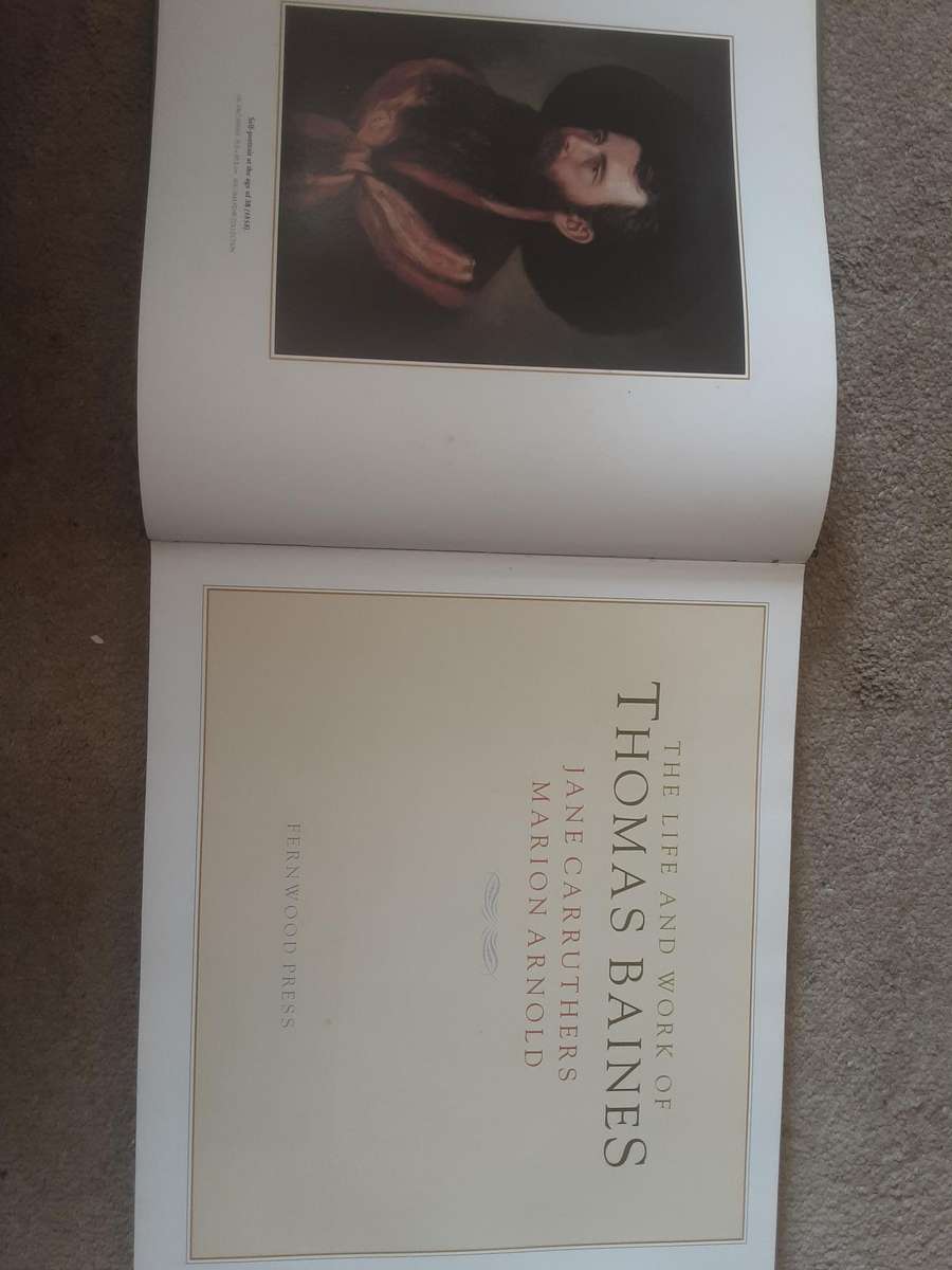 The Life and Works of Thomas Baines by Jane Carruthers and Marion Arnold