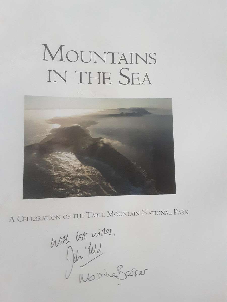 Mountains in the Sea A Celebration of The Table Mountain National Park by Yeld & Barker **Signed **