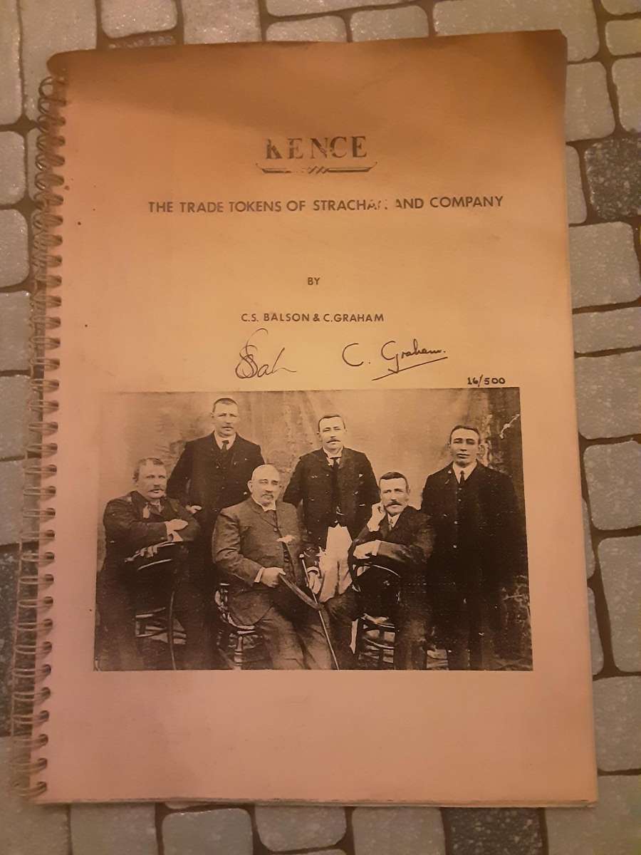 Kence, The Trade Tokens of Strachan and Company by C S Balson and C Graham