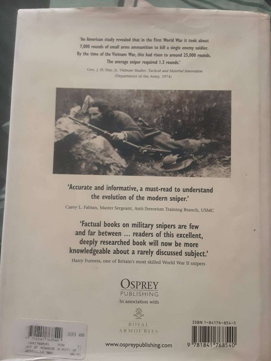 Out of Nowhere A History of the Military Sniper by Martin Pegler