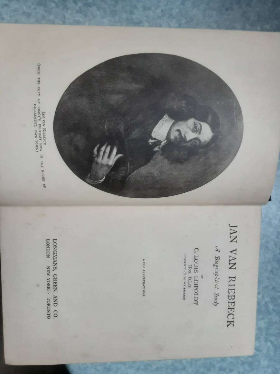 Jan Van Riebeeck, A Biographical Study by C Louis Leipoldt