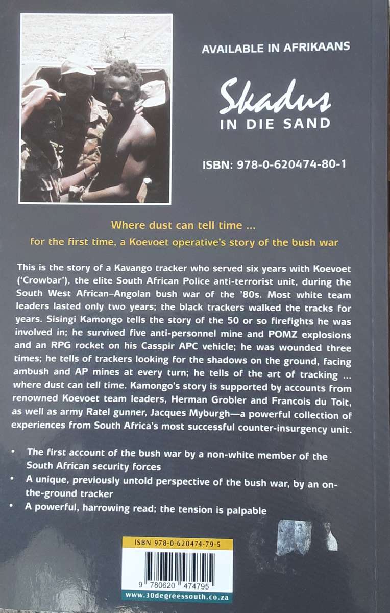 Shadows in the Sand A Koevoet Trackers Story of an Insurgency War by Sisingi Kamongo