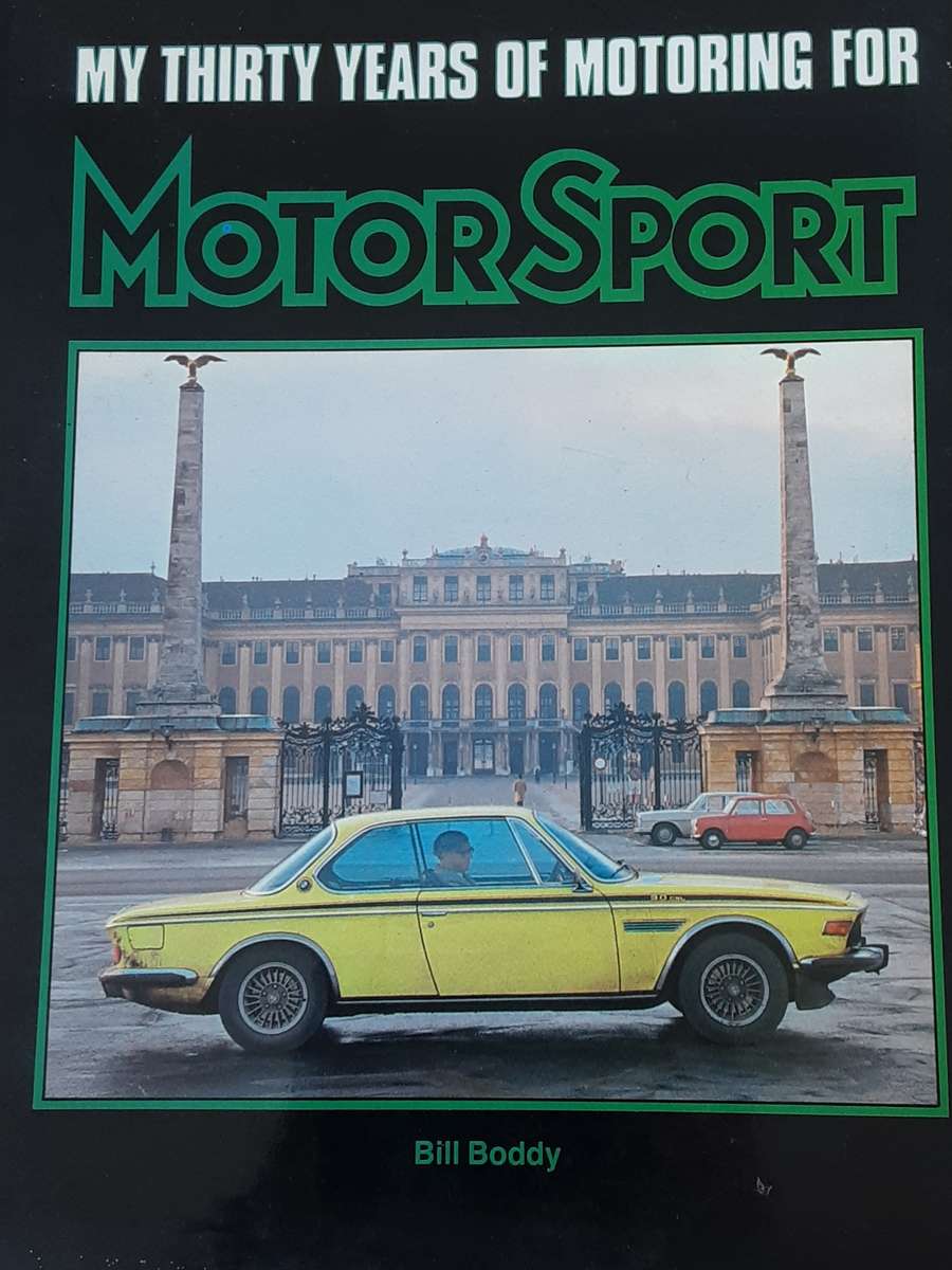 My Thirty Years of Motoring for Motor Sport by Bill Boddy
