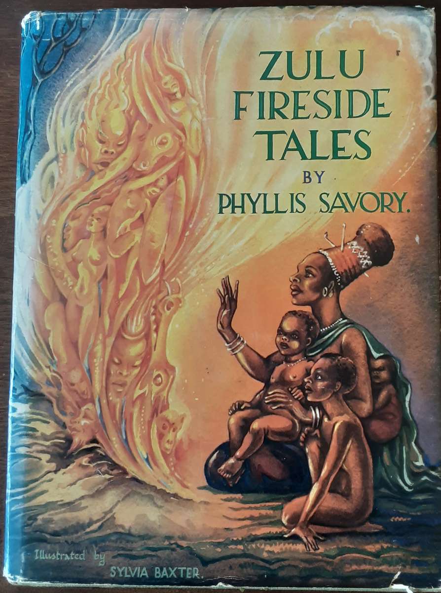 Zulu Fireside Tales by Phyllis Savory **SIGNED COPY**