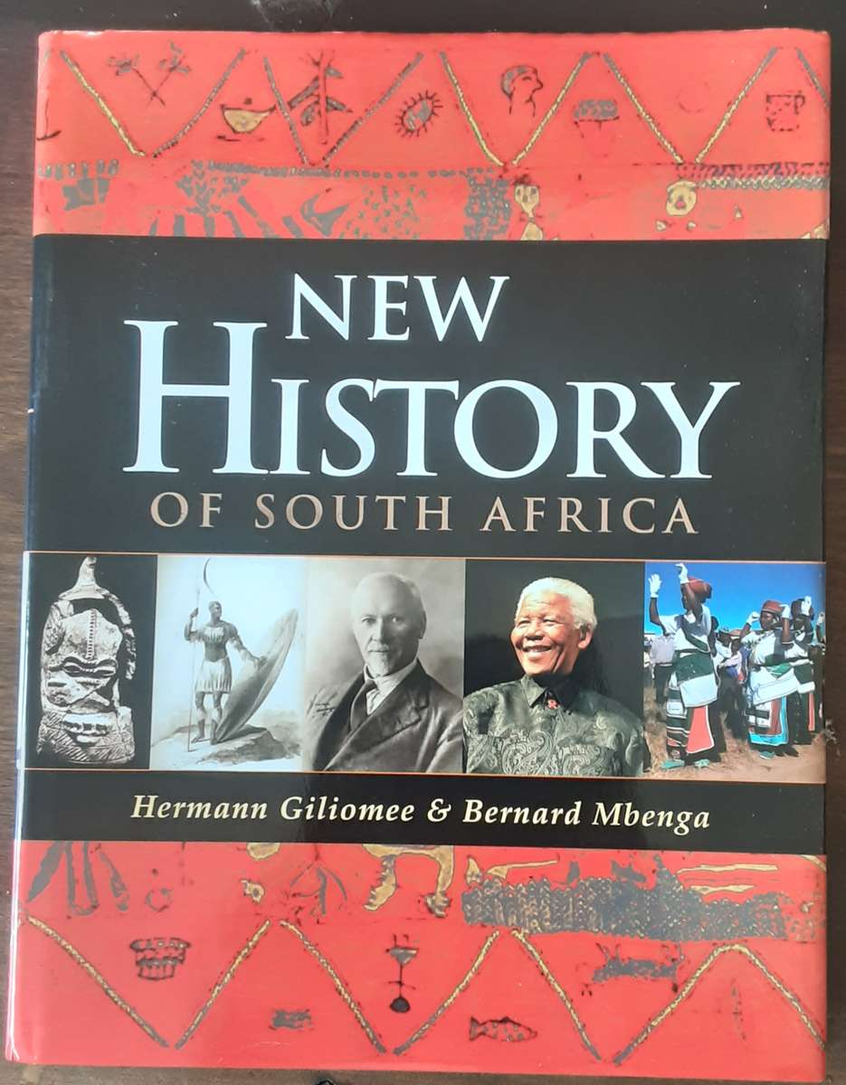 New History of South Africa by Hermann Giliomee and Bernard Mbenga