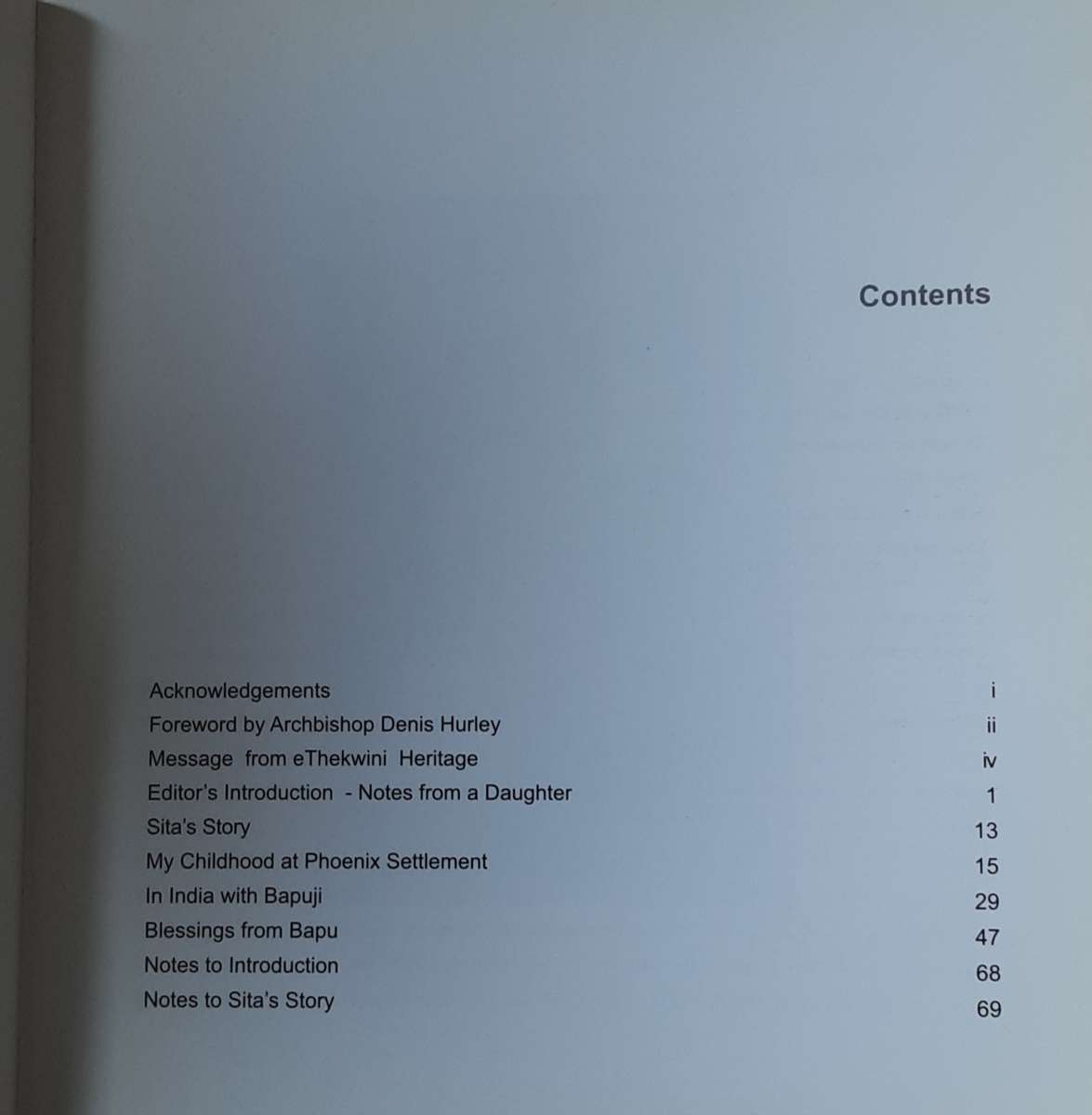 Sita, Memoirs of Sita Gandhi, growing up at Phoenix in the shadow of Mahatma edited by U Dhupelia Me