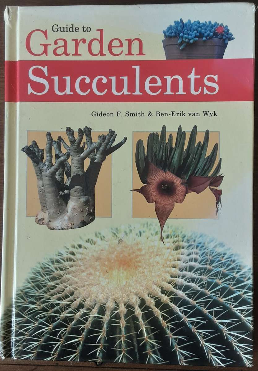 Guide to Garden Succulents by Gideon F Smith & Ben Erik van Wyk