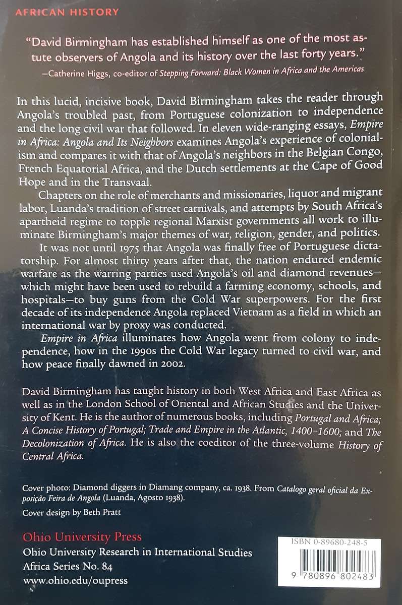 Empire in Africa, Angola and its Neighbours by David Birmingham