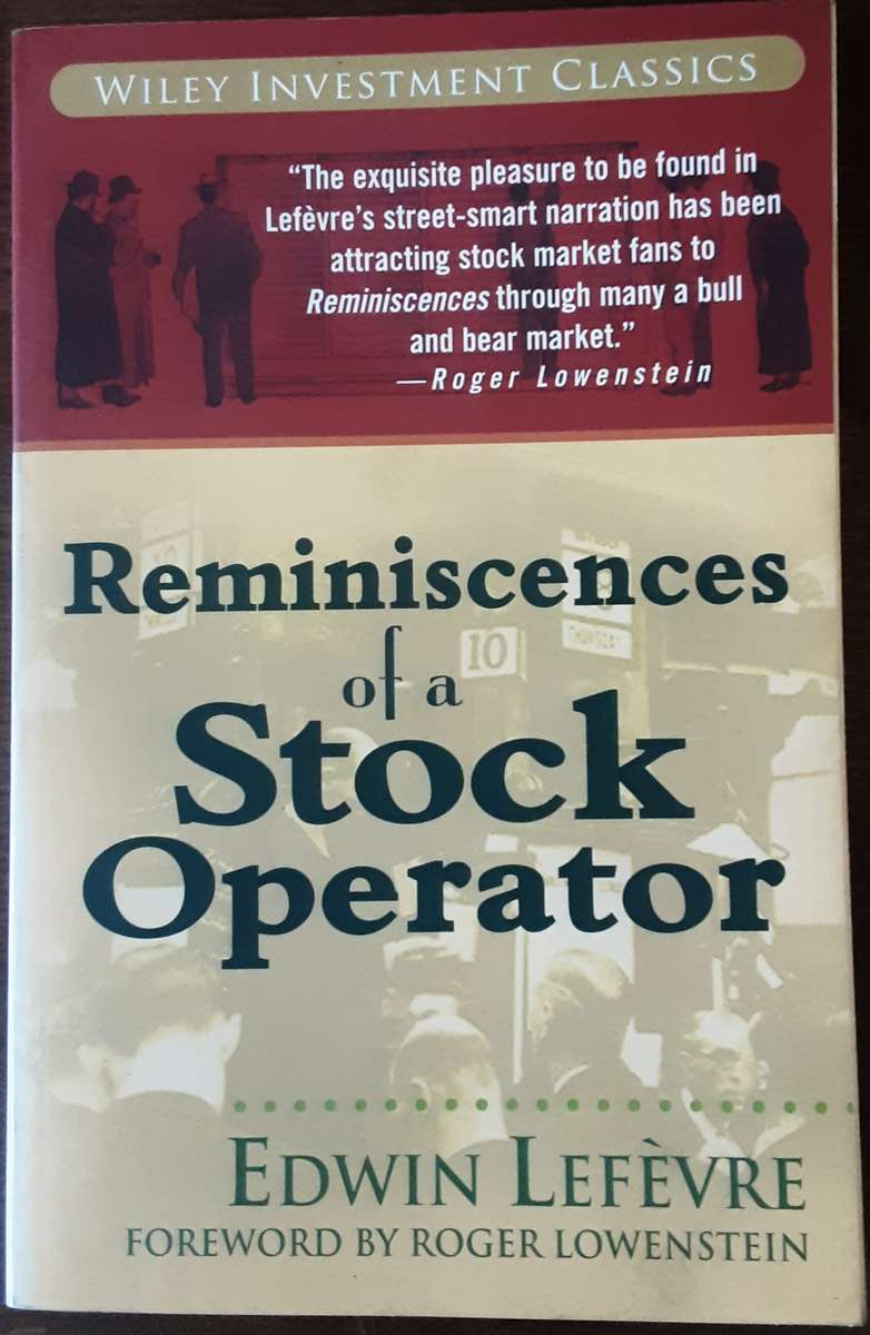 Reminiscences of a Stock Operator by Edwin Lefevre