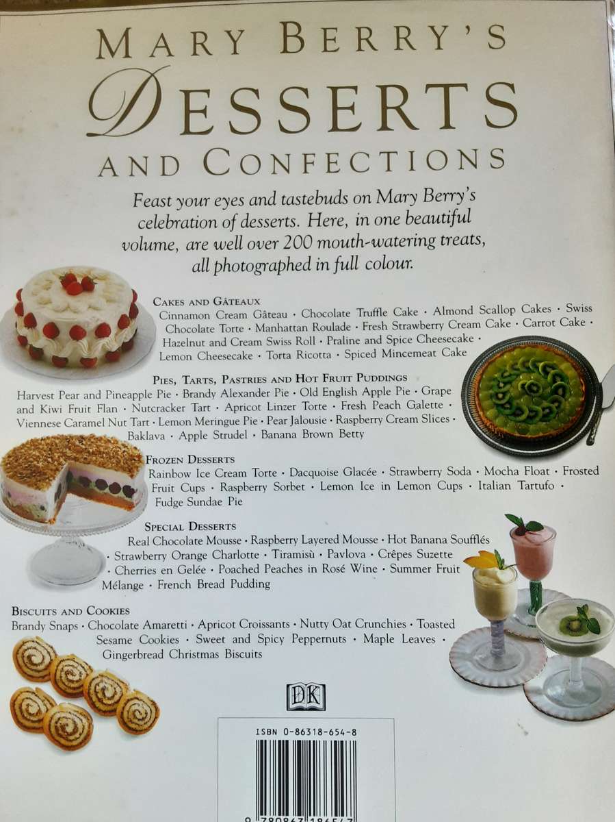 Mary Berry's Desserts and Confections A Collection of over 200 Recipes for Every Occasion